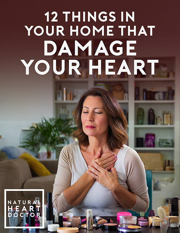 12 things in your home that damage your heart.